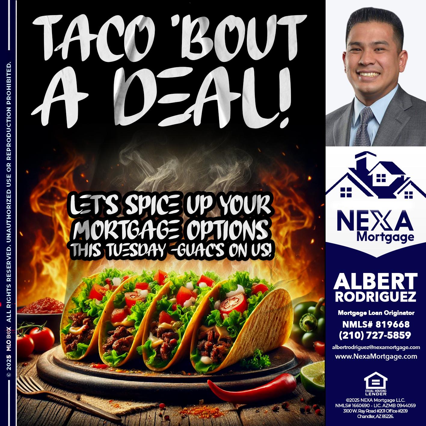 TACO BOUT - Albert Rodriguez -Mortgage Loan Officer