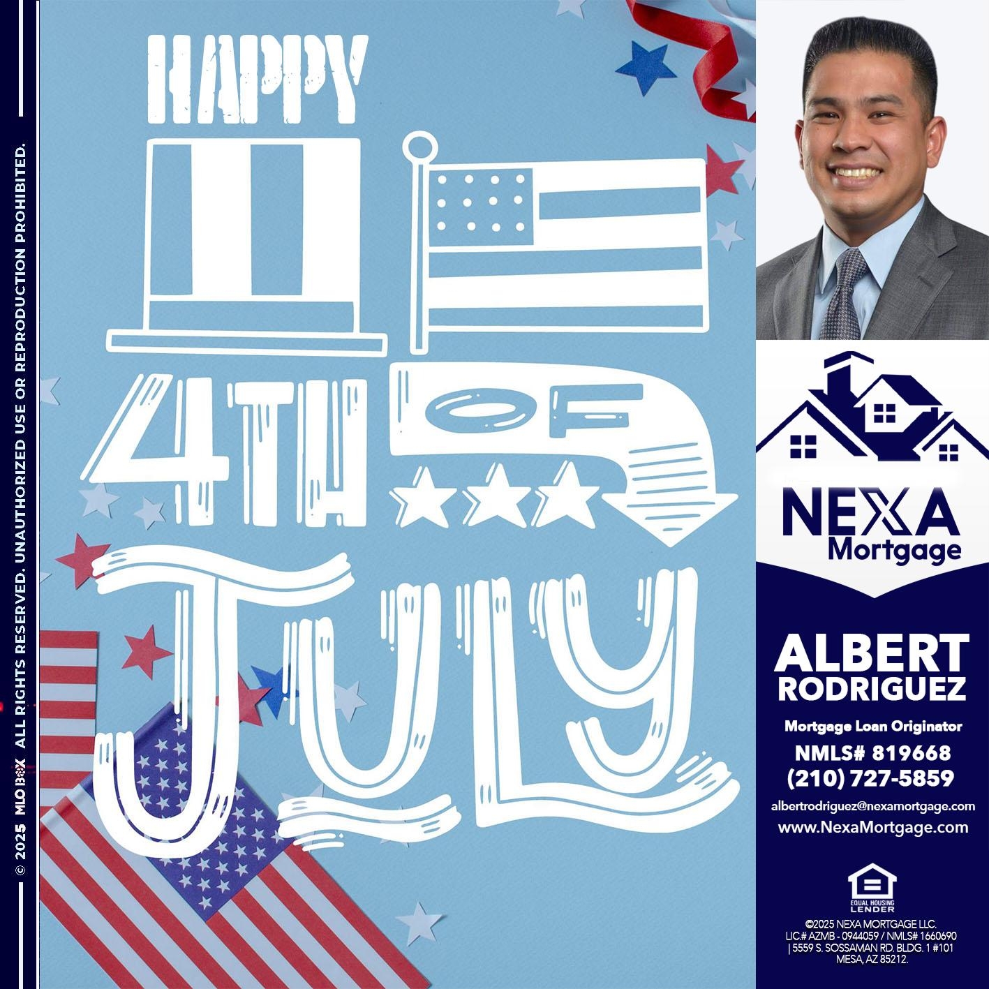HAPPY 4th OF JULY - Albert Rodriguez -Mortgage Loan Officer