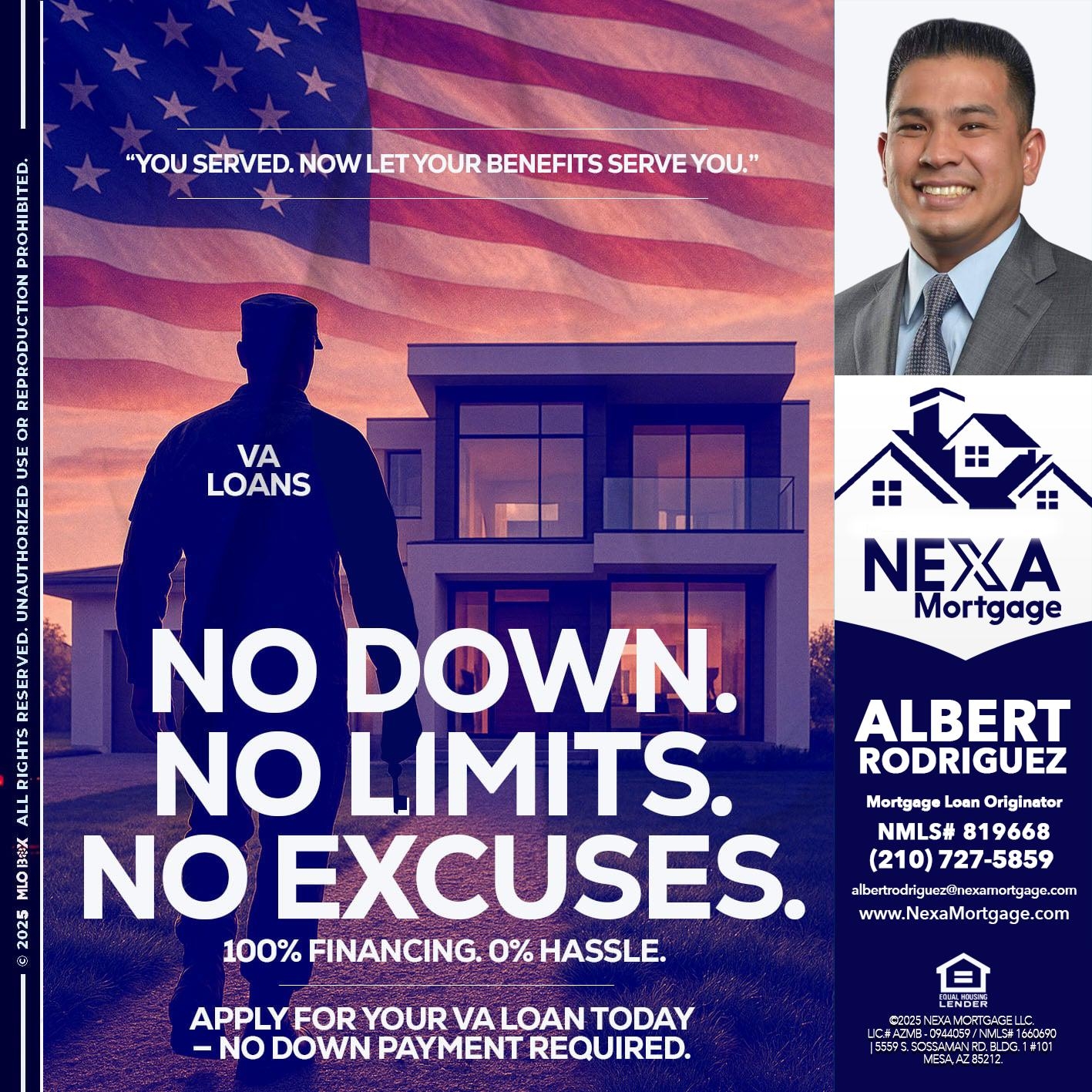 NO DOWN. NO LIMIT. - Albert Rodriguez -Mortgage Loan Officer