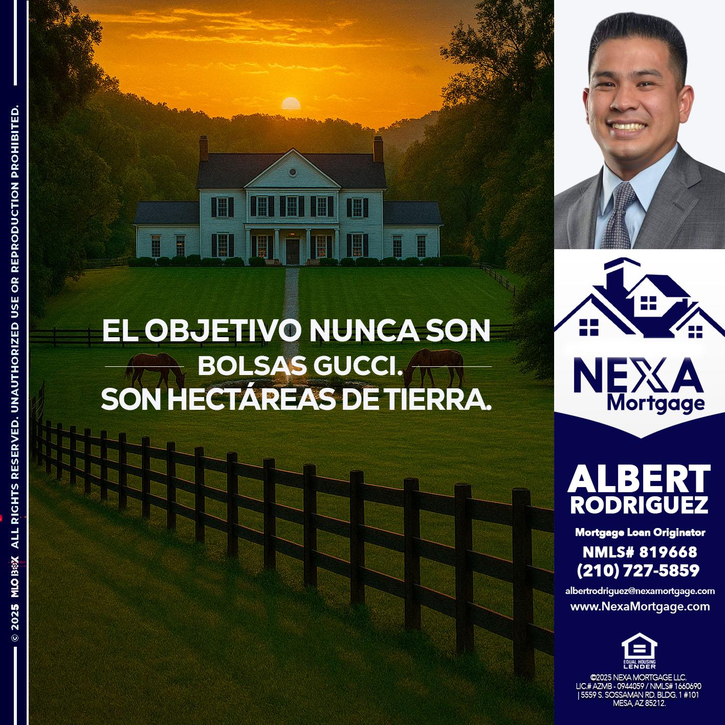 EL OBJETIVO NUNCA ES - Albert Rodriguez -Mortgage Loan Officer