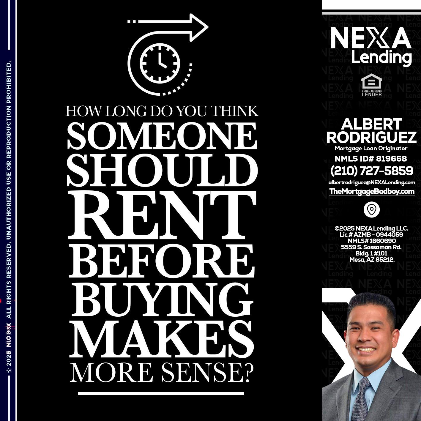 HOW LONG - Albert Rodriguez -Mortgage Loan Officer