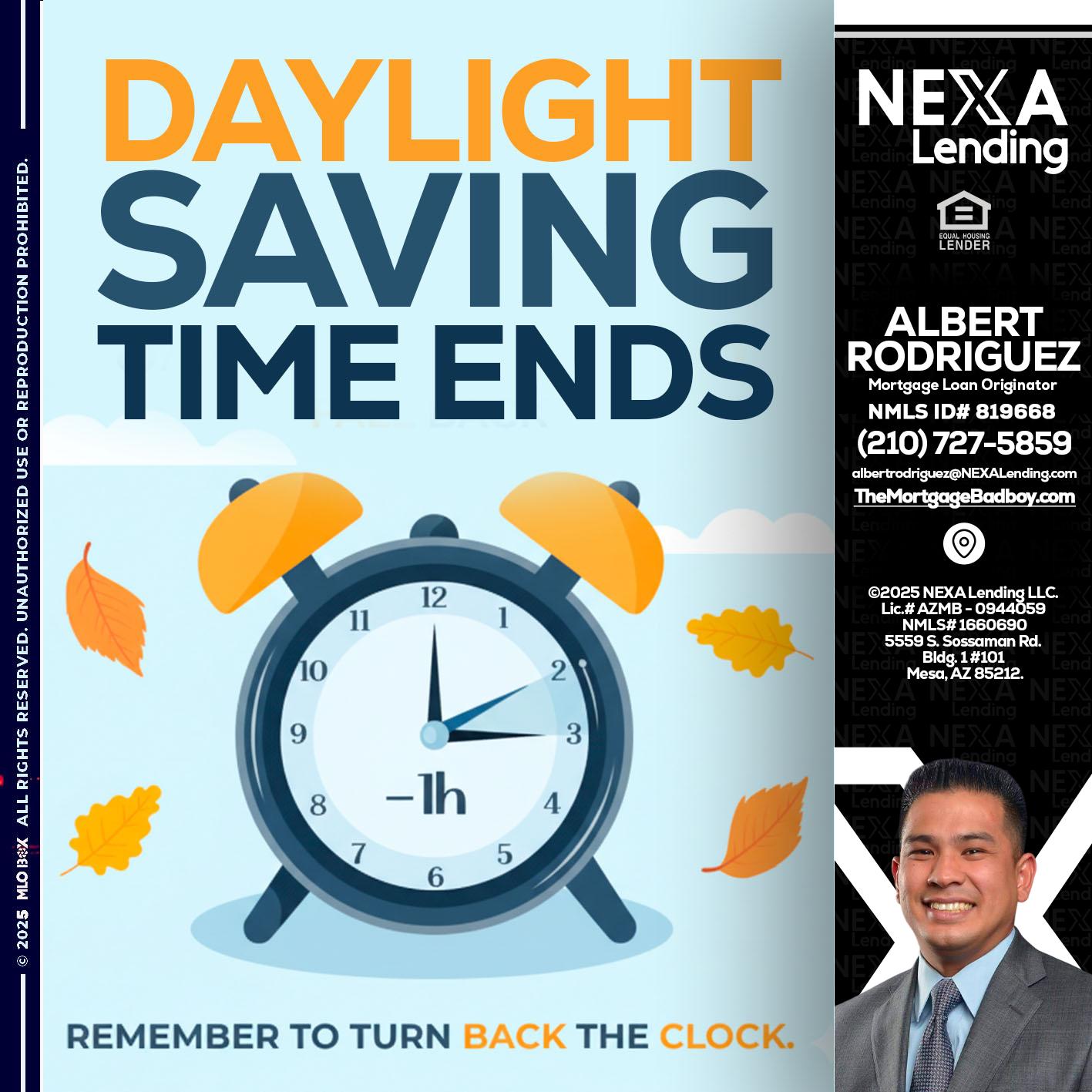 daylight saving - Albert Rodriguez -Mortgage Loan Officer