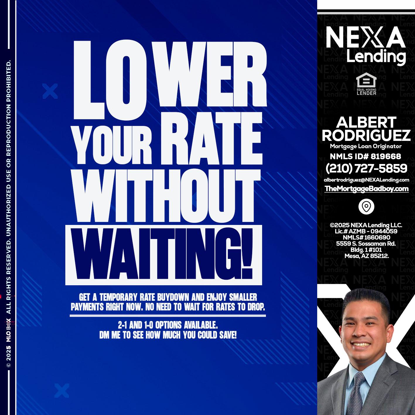 LOWER RATES - Albert Rodriguez -Mortgage Loan Officer