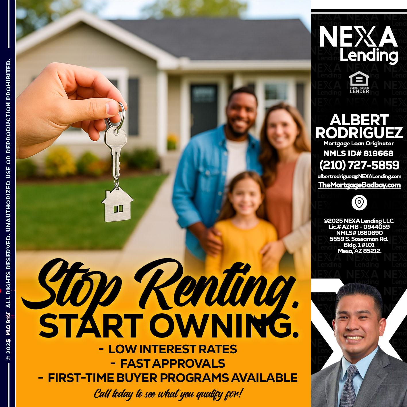 STOP RENTING - Albert Rodriguez -Mortgage Loan Officer