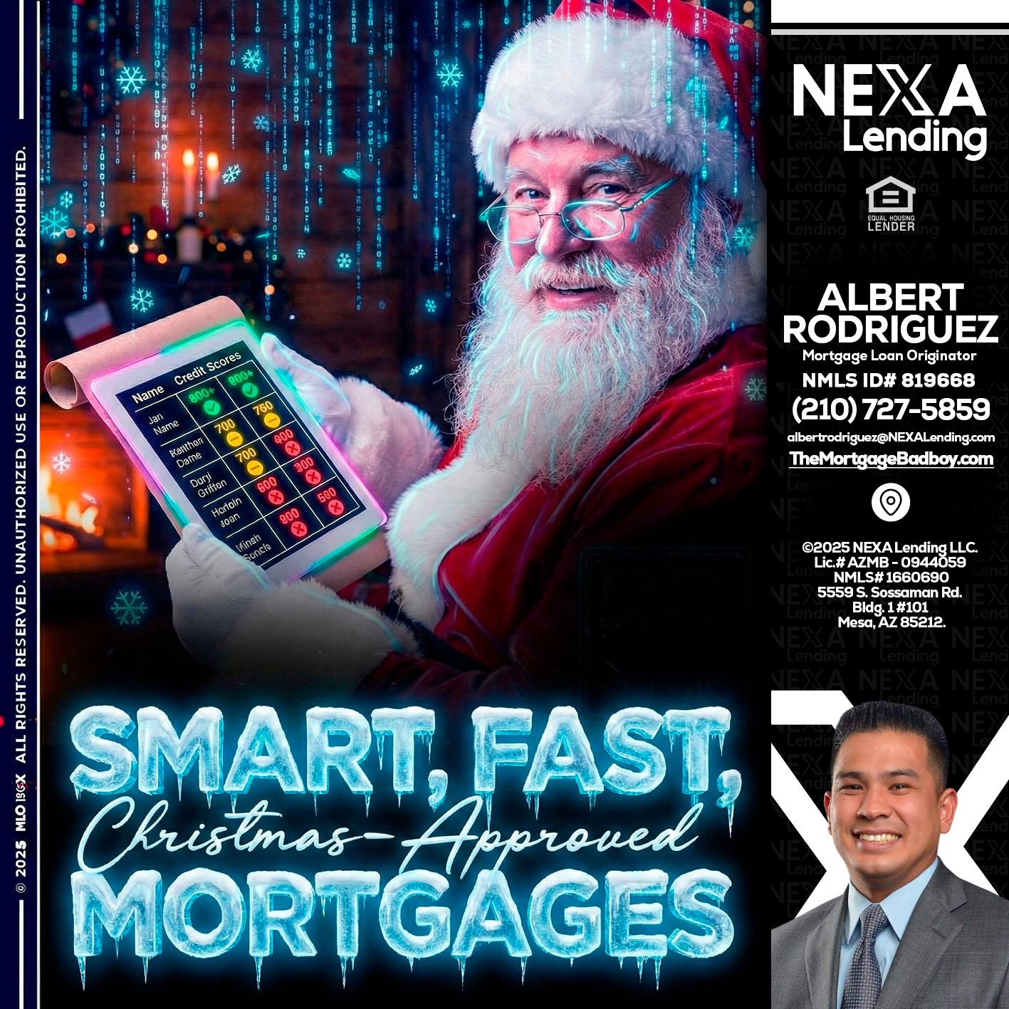 SMART, FAST - Albert Rodriguez -Mortgage Loan Officer