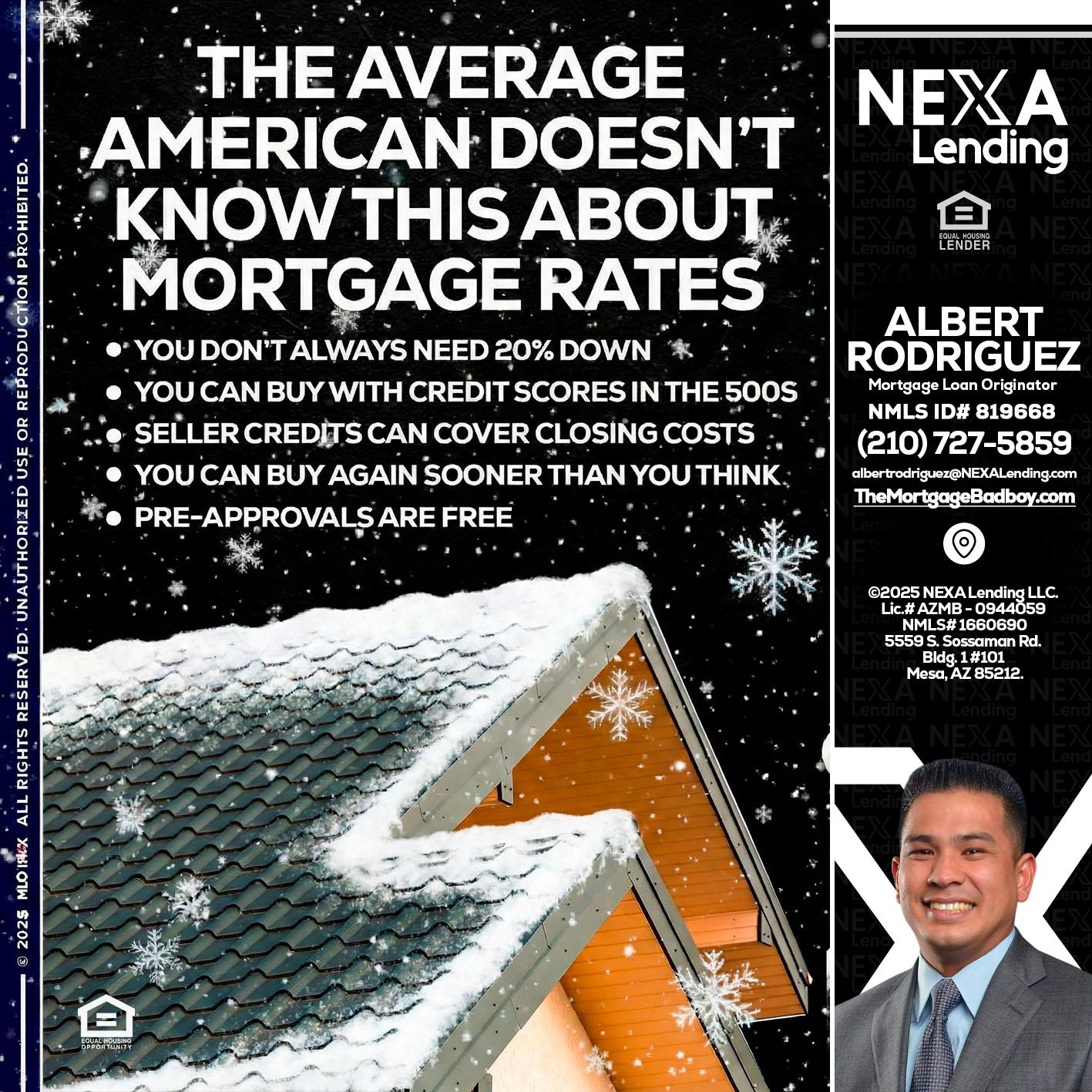 THE AVERAGE - Albert Rodriguez -Mortgage Loan Officer