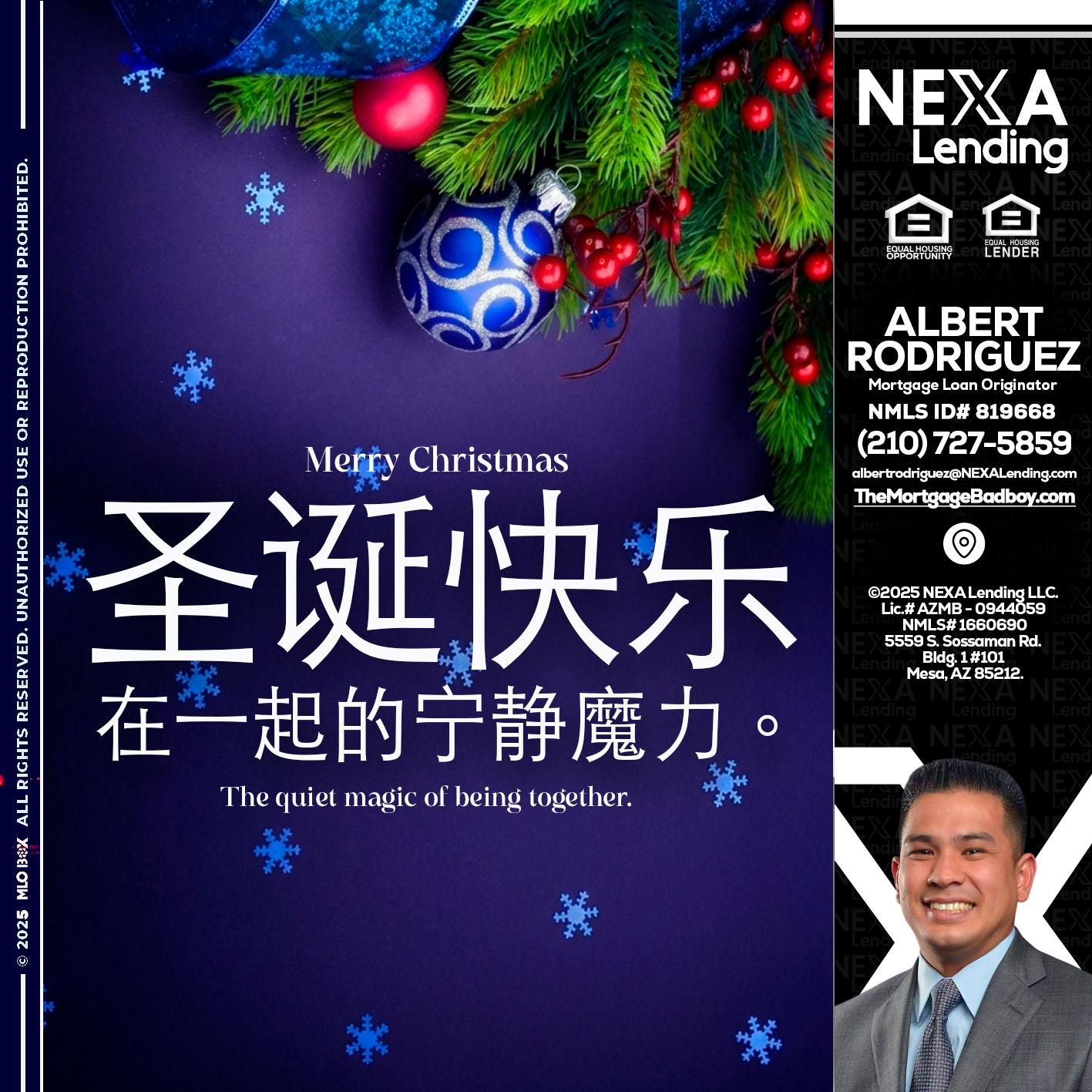 圣诞快乐 在一起的宁静魔力。 - Albert Rodriguez -Mortgage Loan Officer