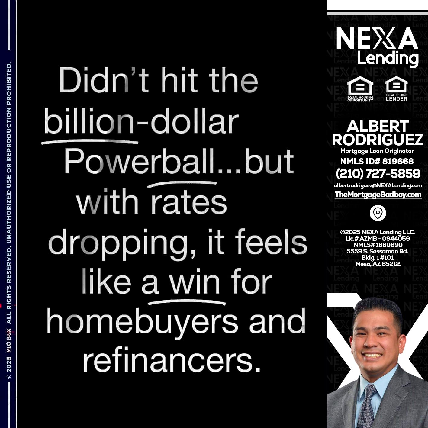 DIDNT HIT - Albert Rodriguez -Mortgage Loan Officer