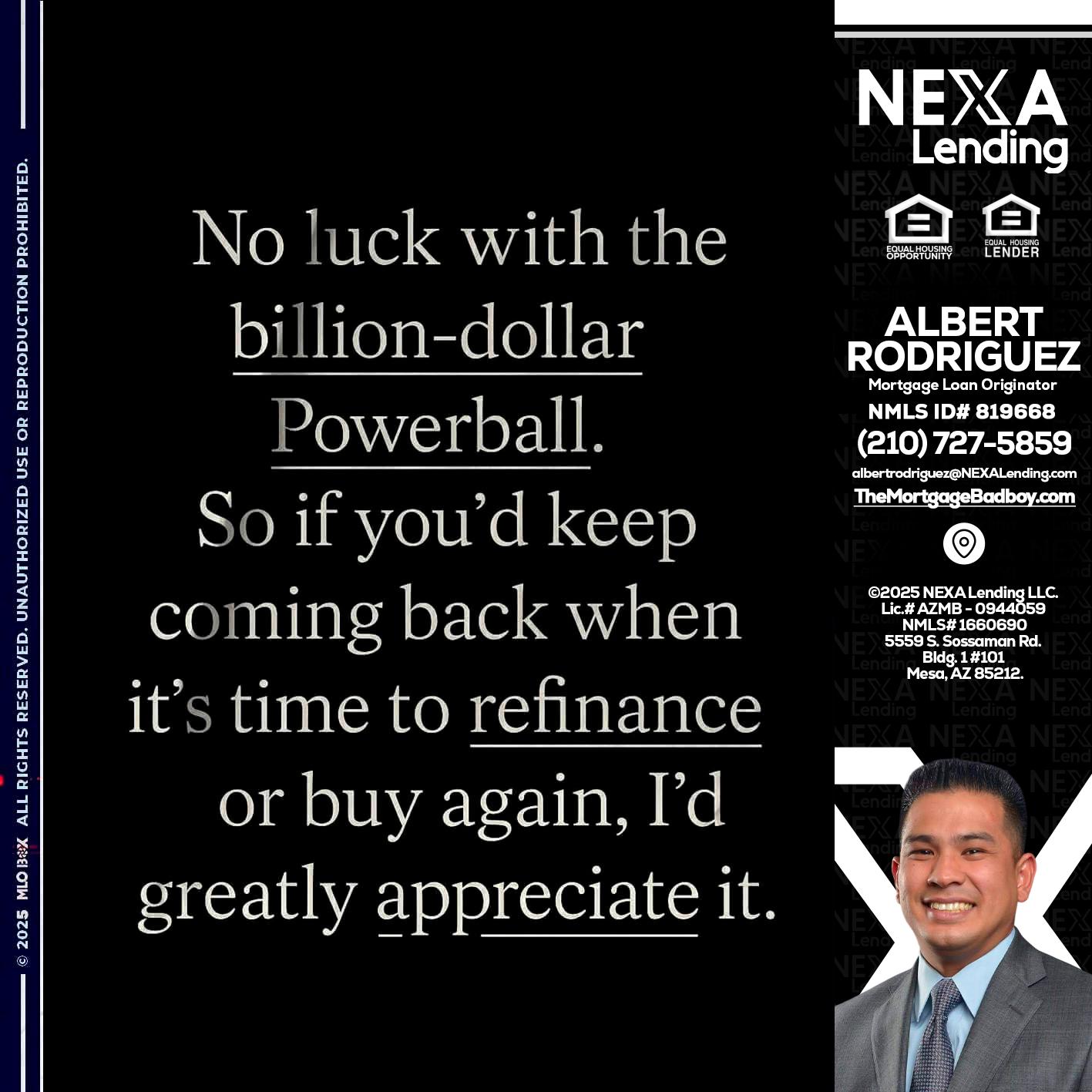 NO LUCK WITH - Albert Rodriguez -Mortgage Loan Officer