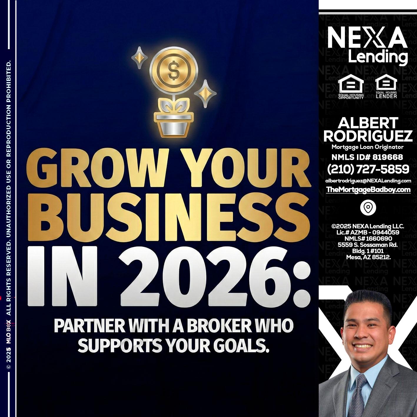 GROW YOUR BUSINESS - Albert Rodriguez -Mortgage Loan Officer