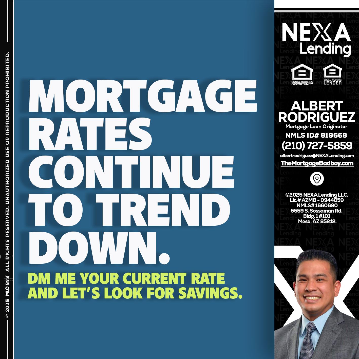 MORTGAGE RATES - Albert Rodriguez -Mortgage Loan Officer
