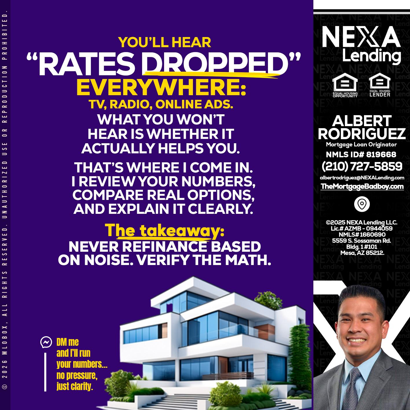 RATES DOPPED - Albert Rodriguez -Mortgage Loan Officer