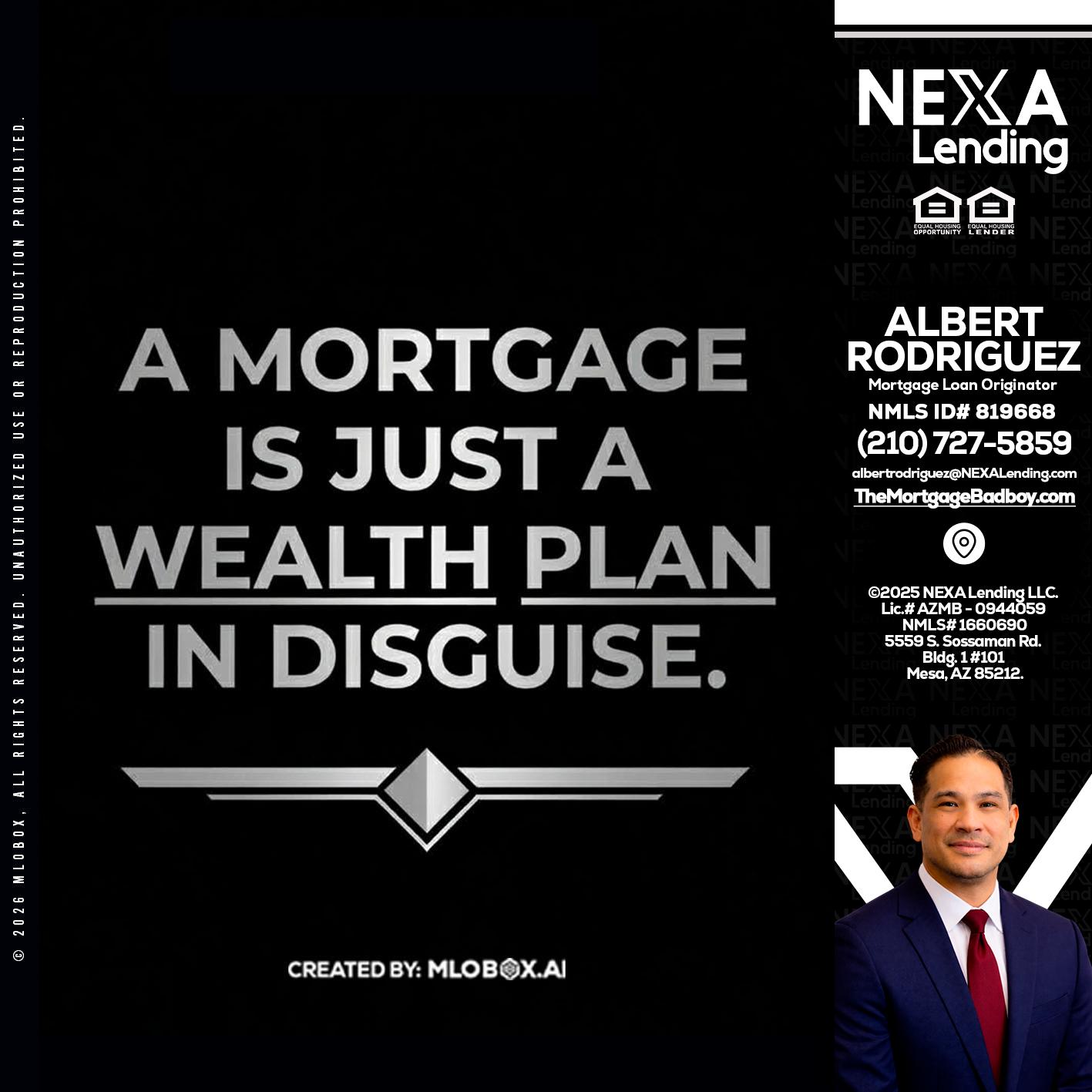 a mortgage is just - Albert Rodriguez -Mortgage Loan Officer