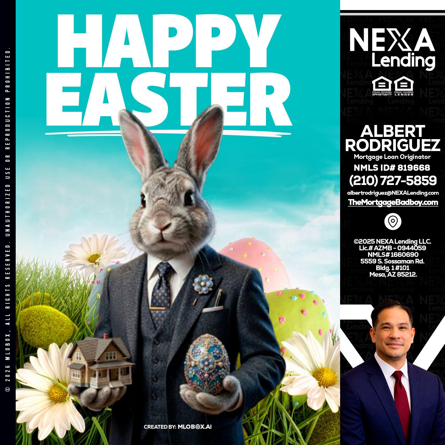 HAPPY EASTER - Albert Rodriguez -Mortgage Loan Officer