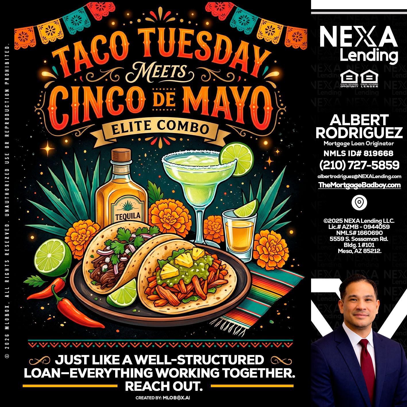 TACO TUESDAY - Albert Rodriguez -Mortgage Loan Officer