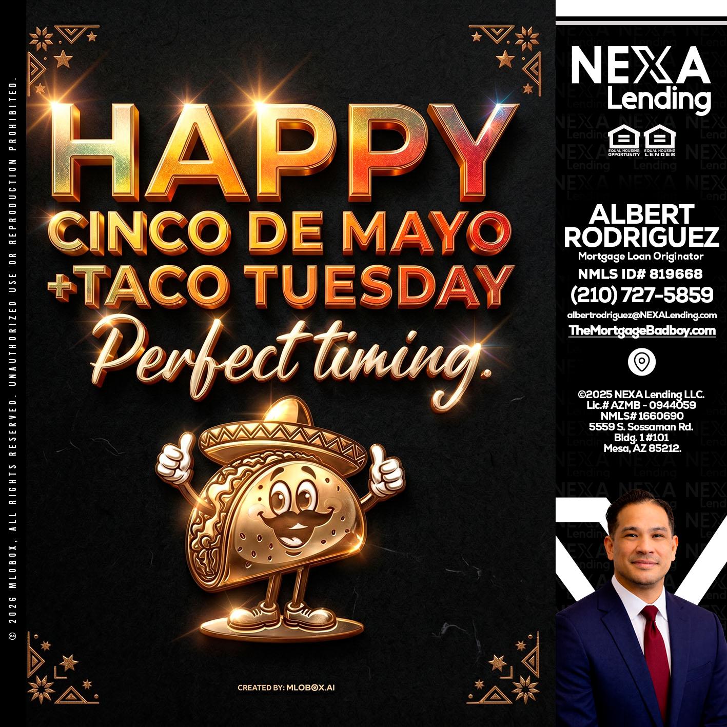 happy 5 de mayo - Albert Rodriguez -Mortgage Loan Officer