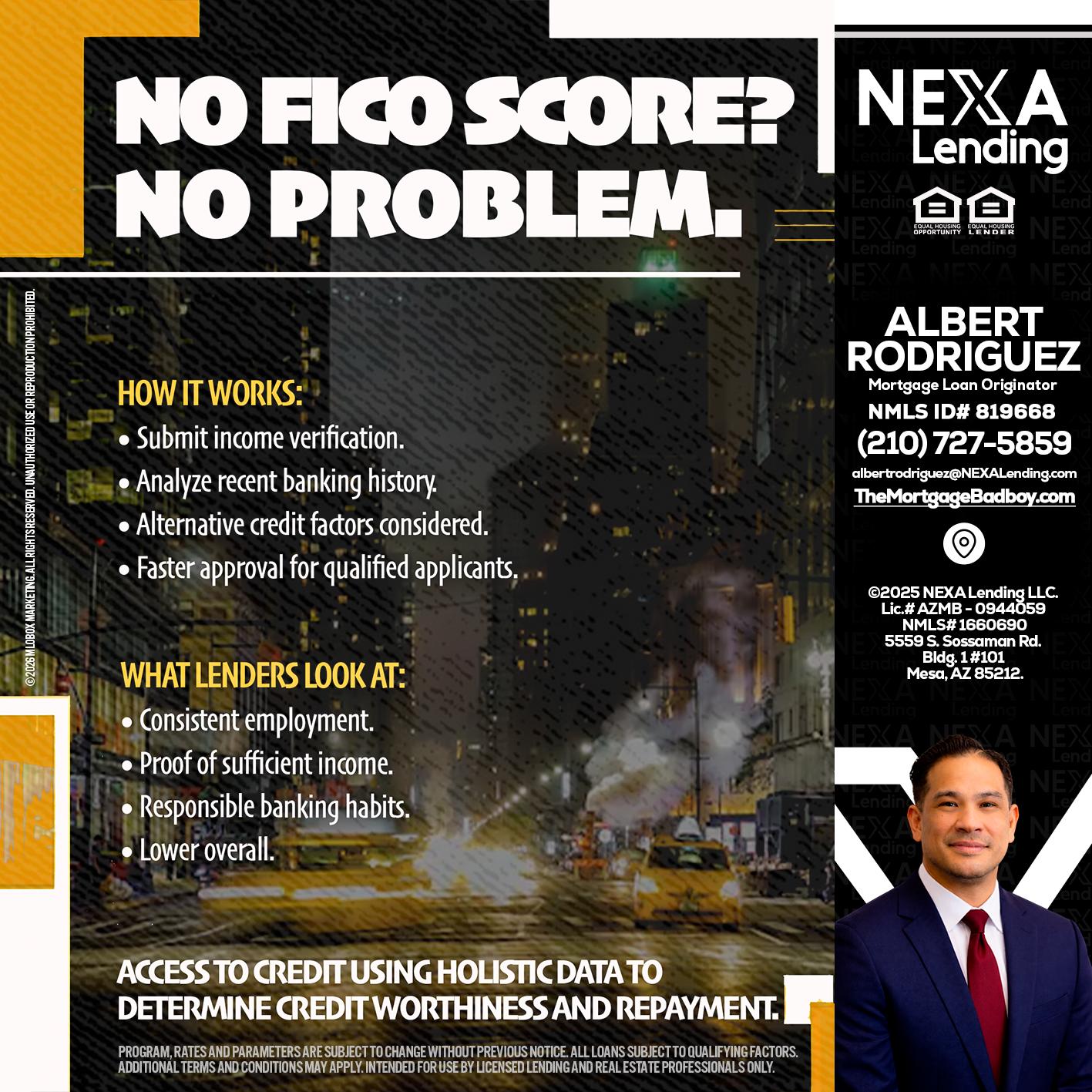 NO FICO SCORE? - Albert Rodriguez -Mortgage Loan Officer
