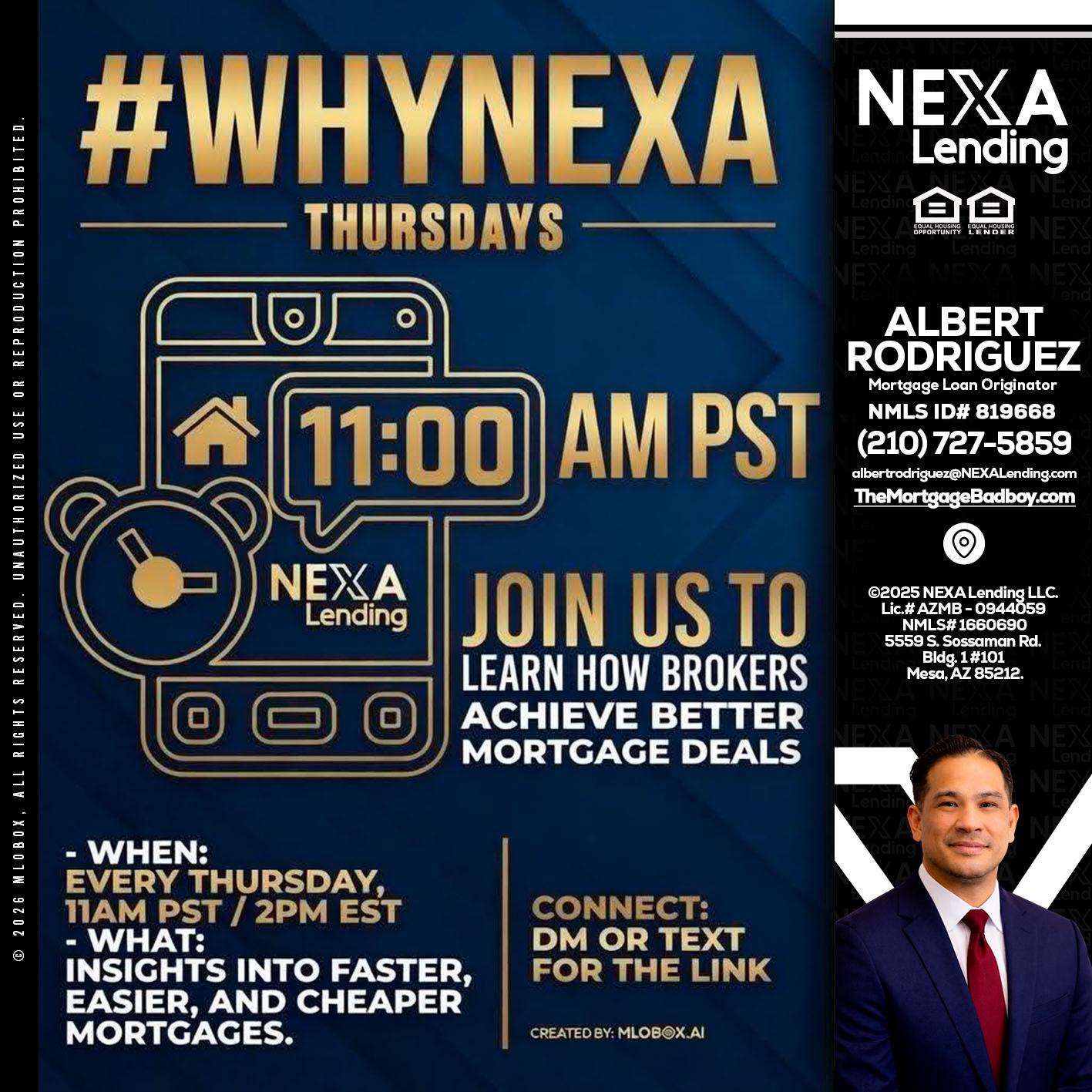 WHY NEXA THURDAYS - Albert Rodriguez -Mortgage Loan Officer