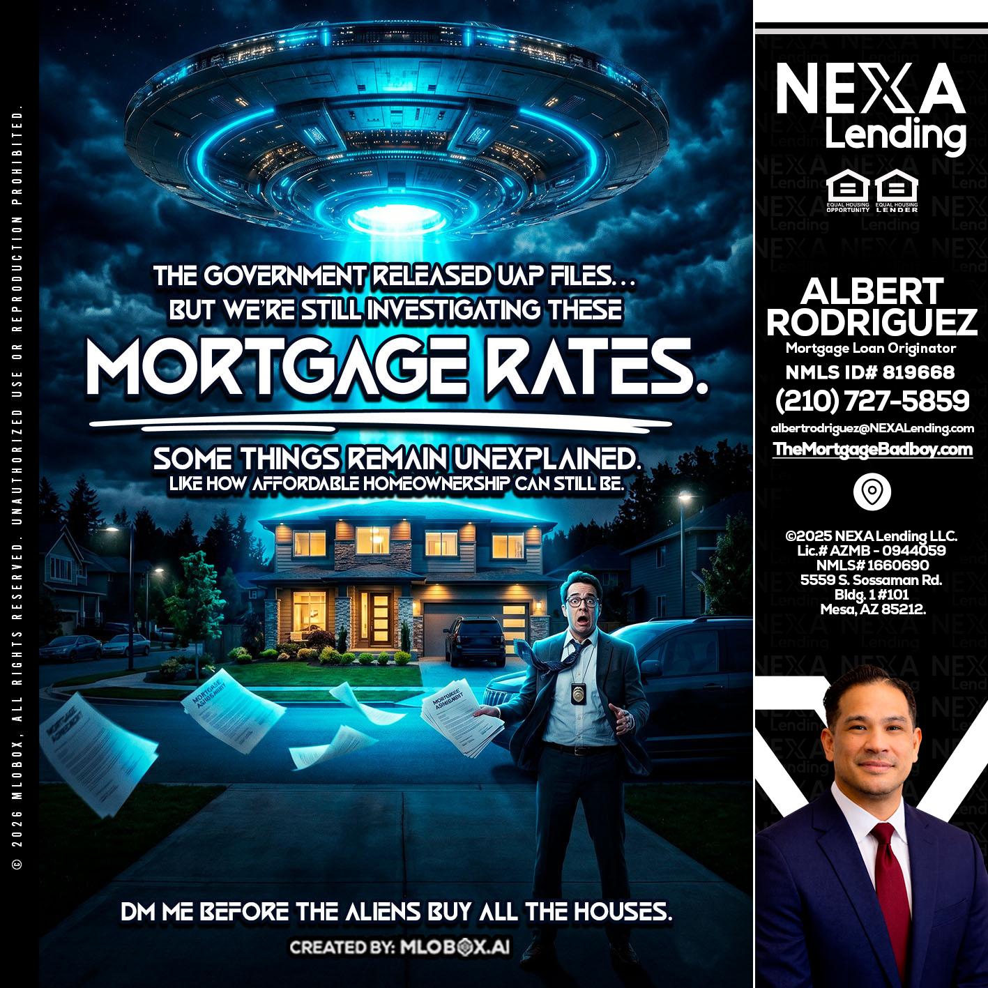 MORTGAGE RATES - Albert Rodriguez -Mortgage Loan Officer