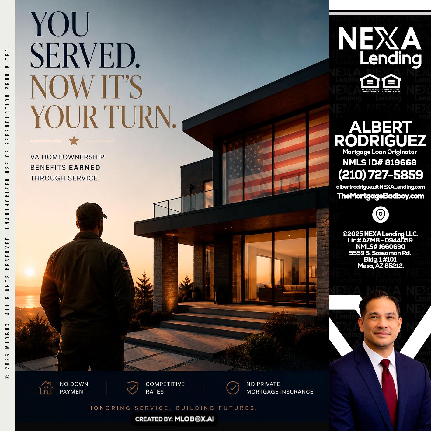 YOU SERVED - Albert Rodriguez -Mortgage Loan Officer