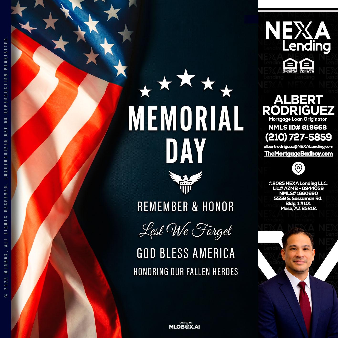 MEMORIAL DAY - Albert Rodriguez -Mortgage Loan Officer