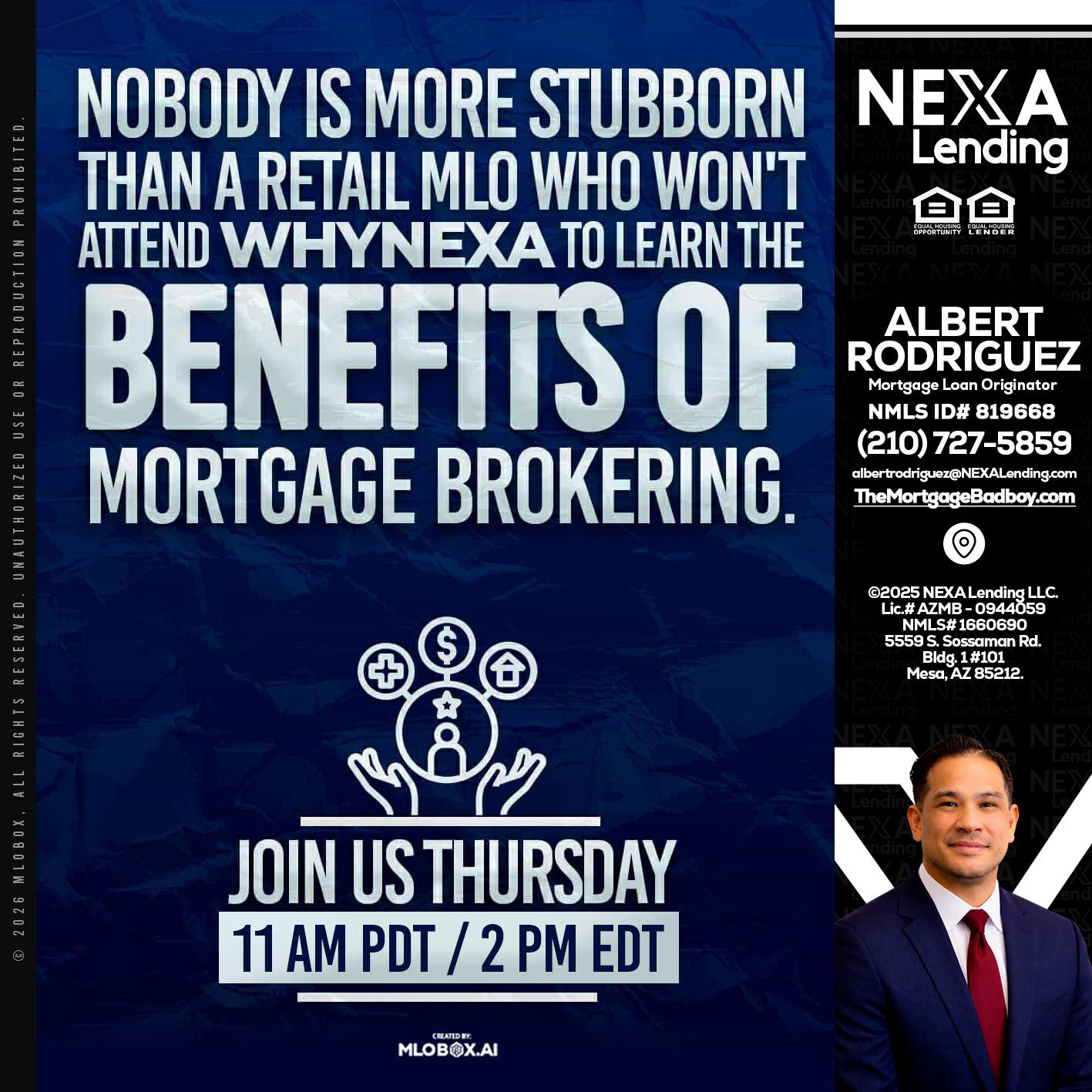 WHY NEXA - Albert Rodriguez -Mortgage Loan Officer