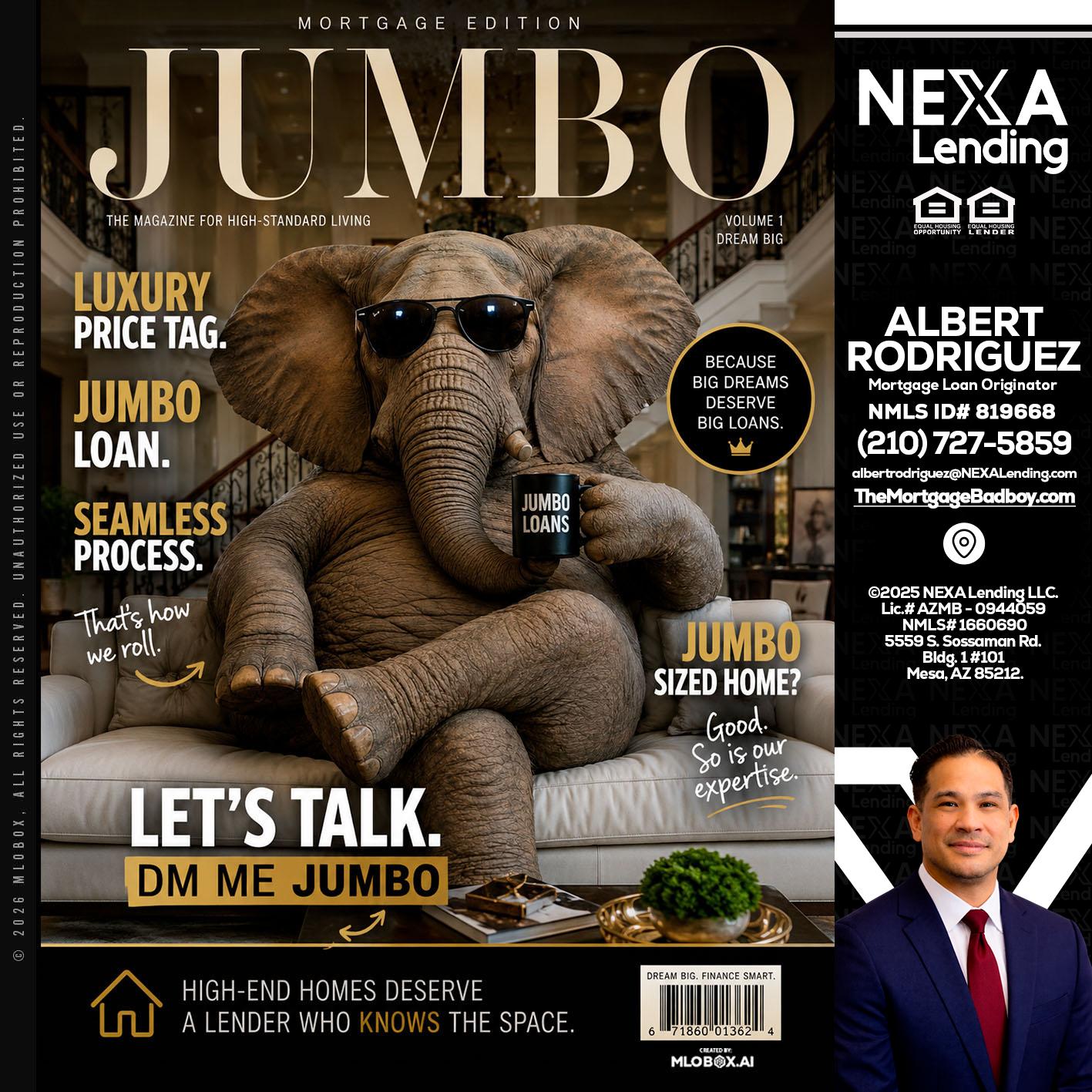 JUMBO LOANS - Albert Rodriguez -Mortgage Loan Officer