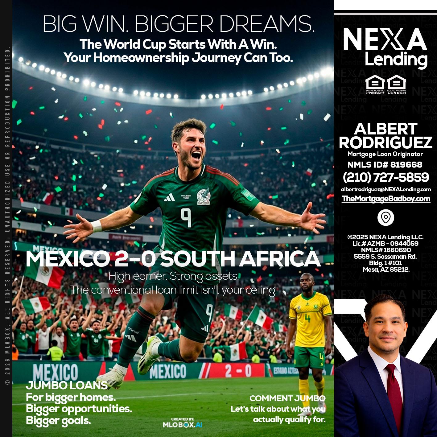 MEXICO 2-0 SOUTH AFRICA - Albert Rodriguez -Mortgage Loan Officer