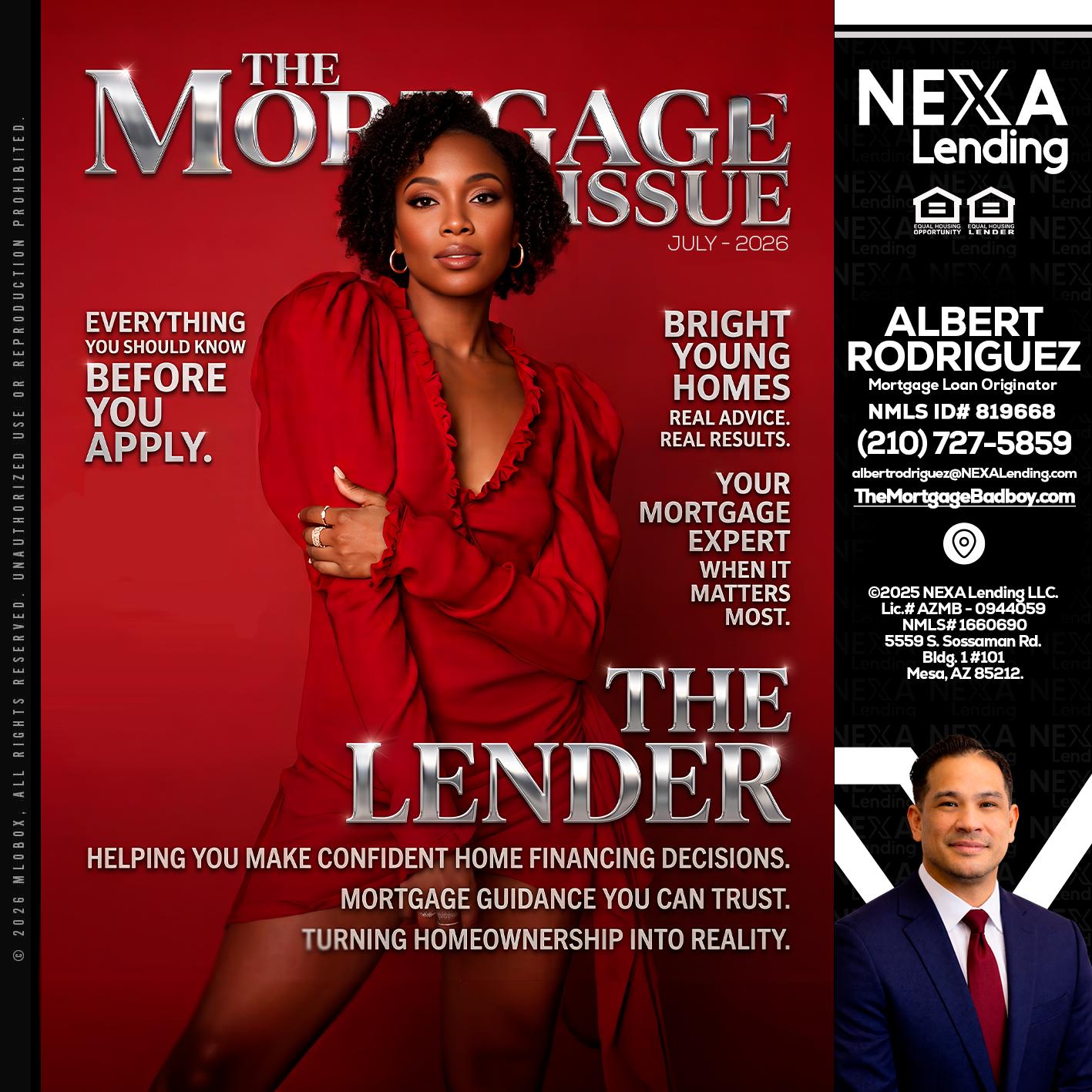 THE MORTGAGE ISSUE JULY - Albert Rodriguez -Mortgage Loan Officer
