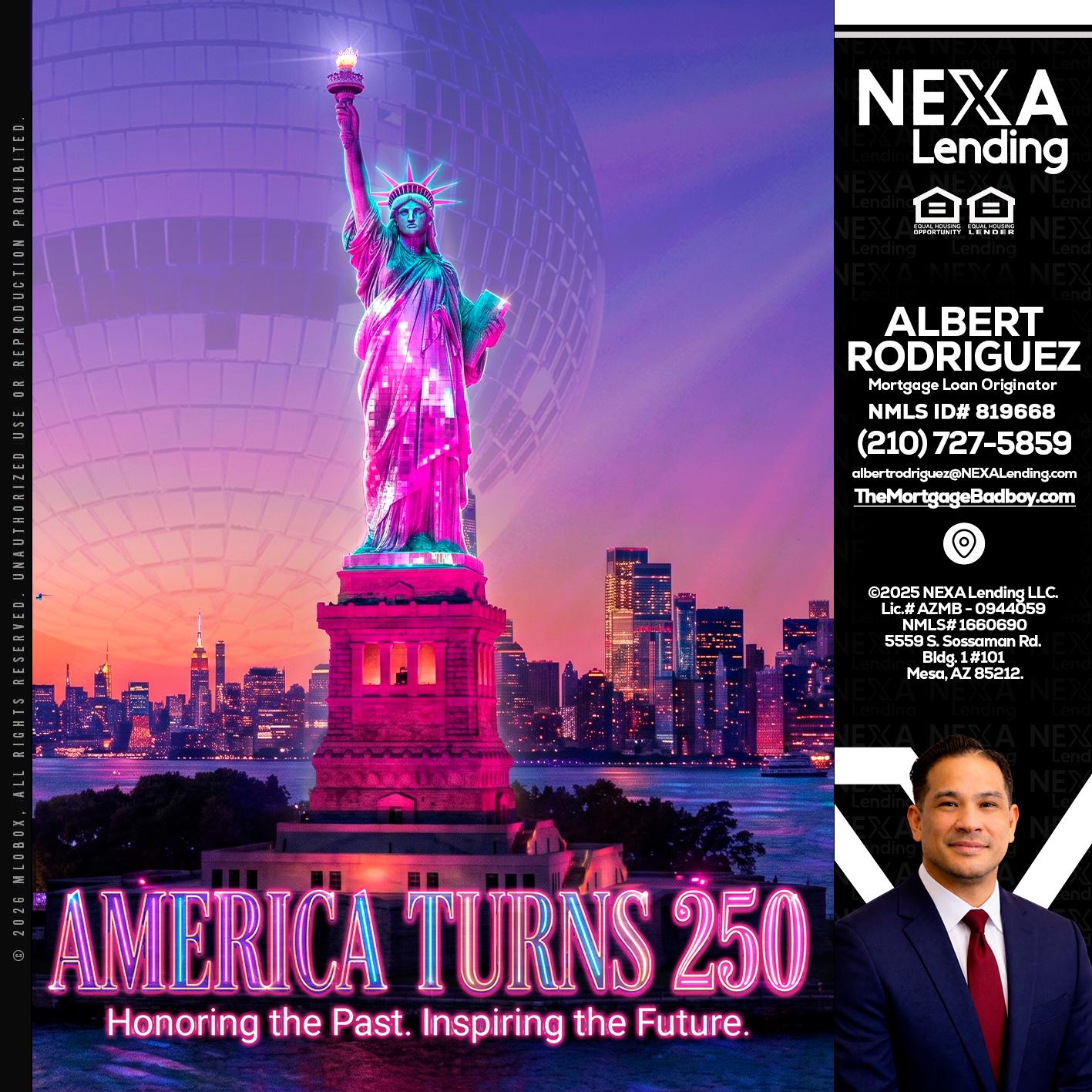 AMERICA TURNS 250 - Albert Rodriguez -Mortgage Loan Officer