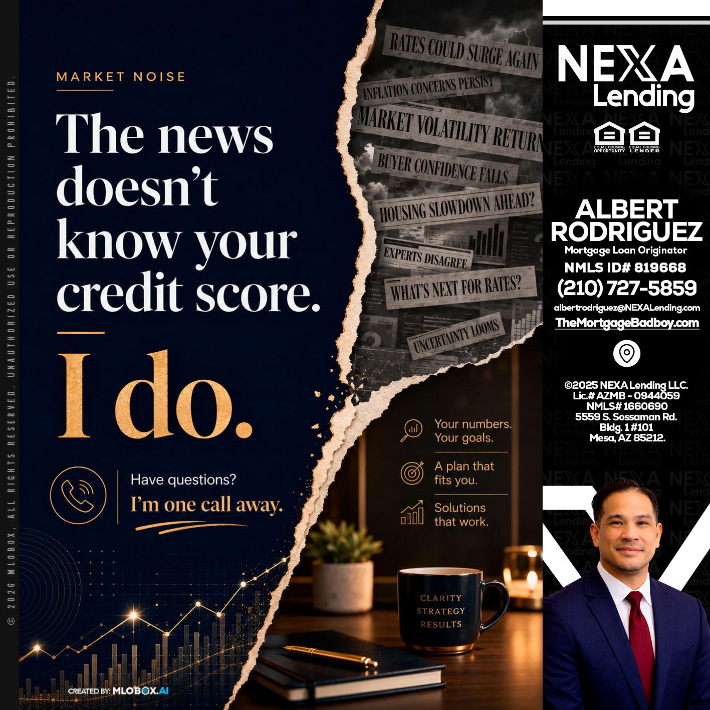 MARKET NOISE - Albert Rodriguez -Mortgage Loan Officer