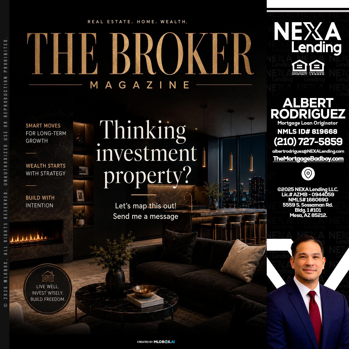 THE BROKER - Albert Rodriguez -Mortgage Loan Officer