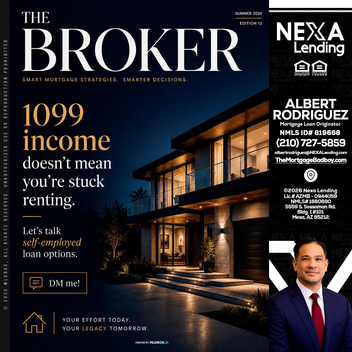 THE BROKER - Albert Rodriguez -Mortgage Loan Officer