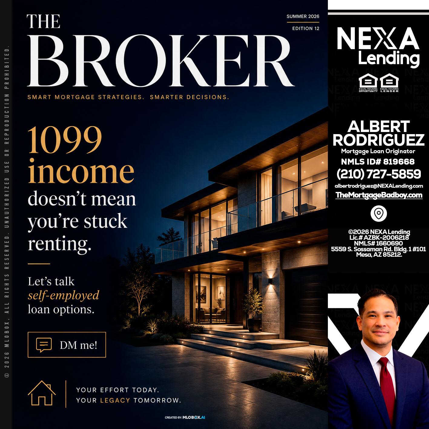 THE BROKER - Albert Rodriguez -Mortgage Loan Officer