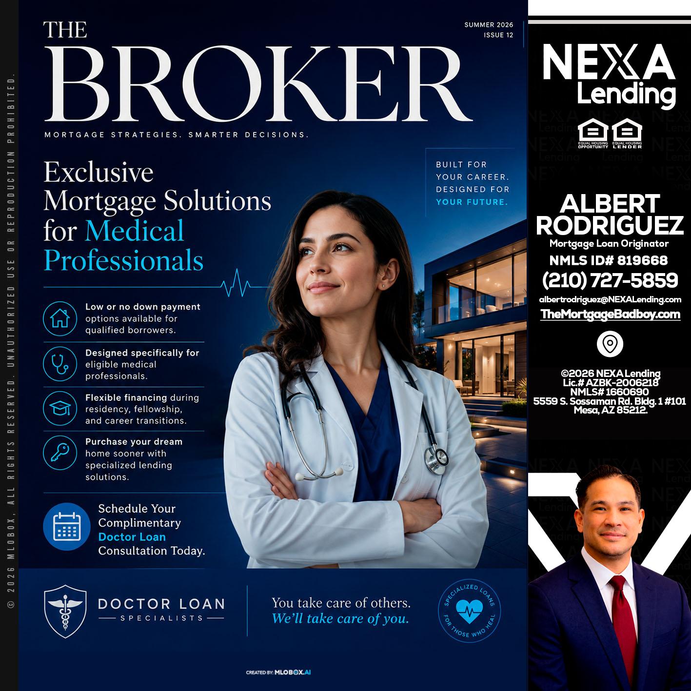 THE BROKER - Albert Rodriguez -Mortgage Loan Officer