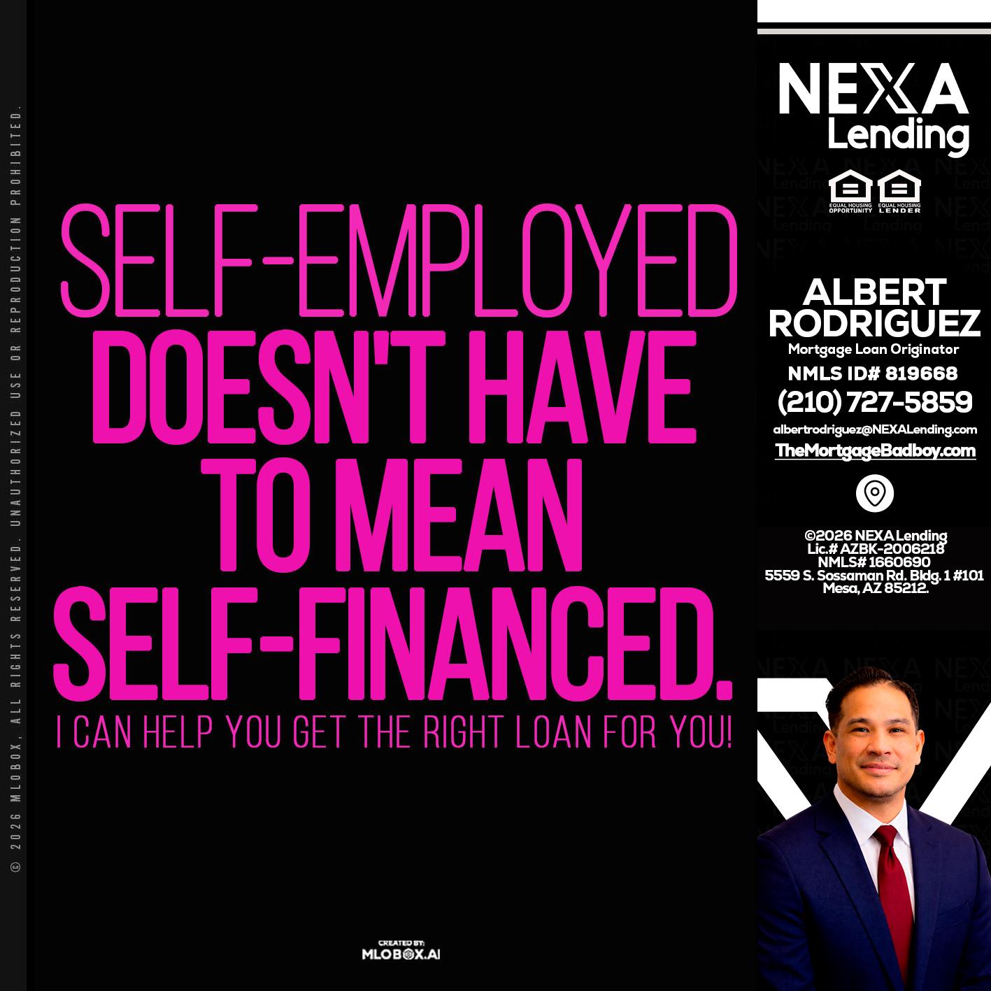 self employed - Albert Rodriguez -Mortgage Loan Officer