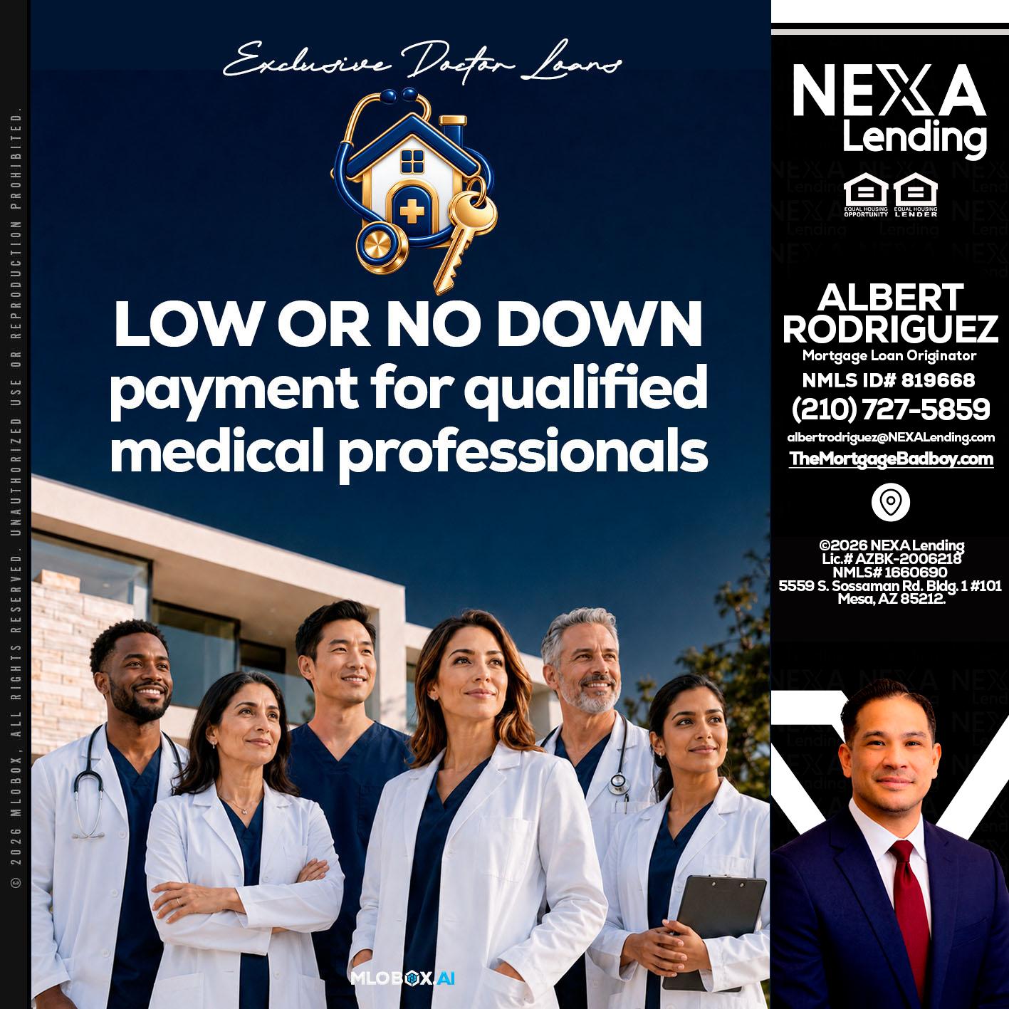 DOCTOR LOANS - Albert Rodriguez -Mortgage Loan Officer