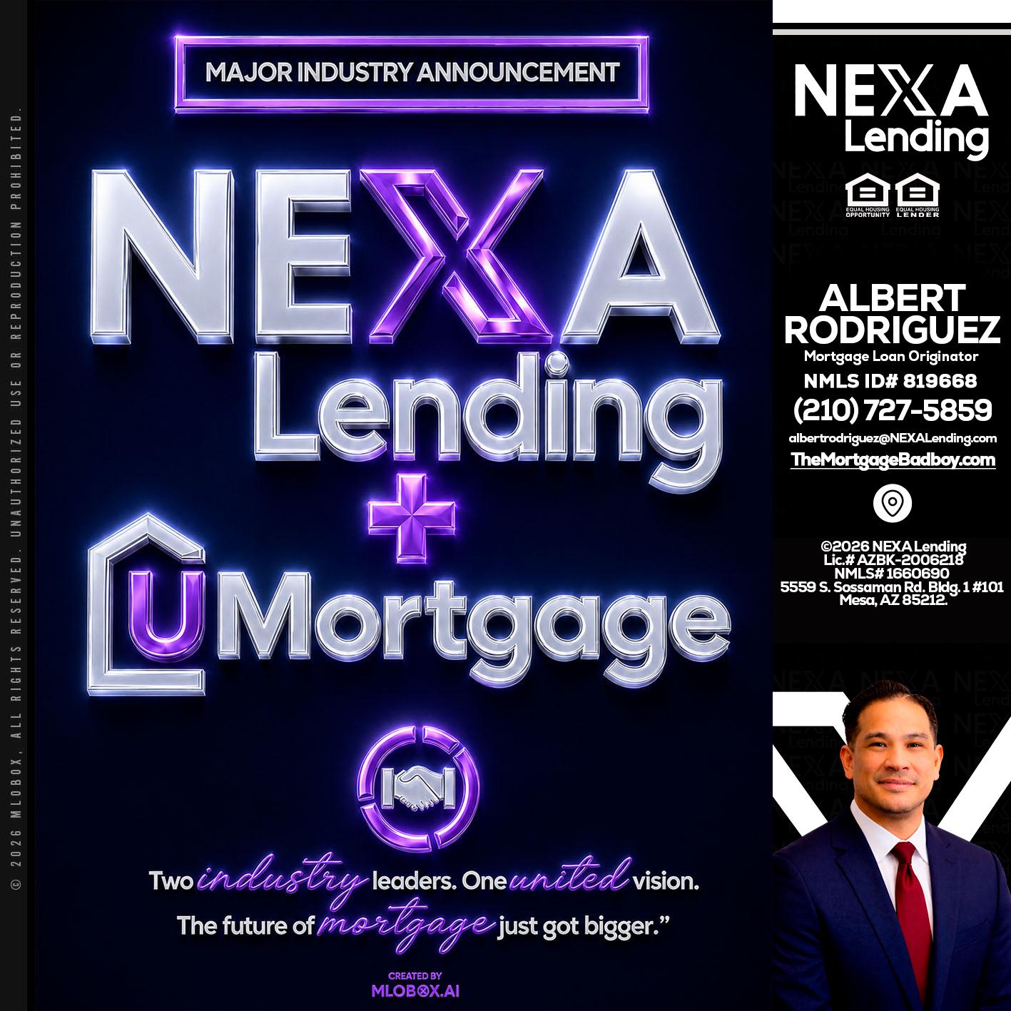 NEXA LENDING U MORTGAGE - Albert Rodriguez -Mortgage Loan Officer