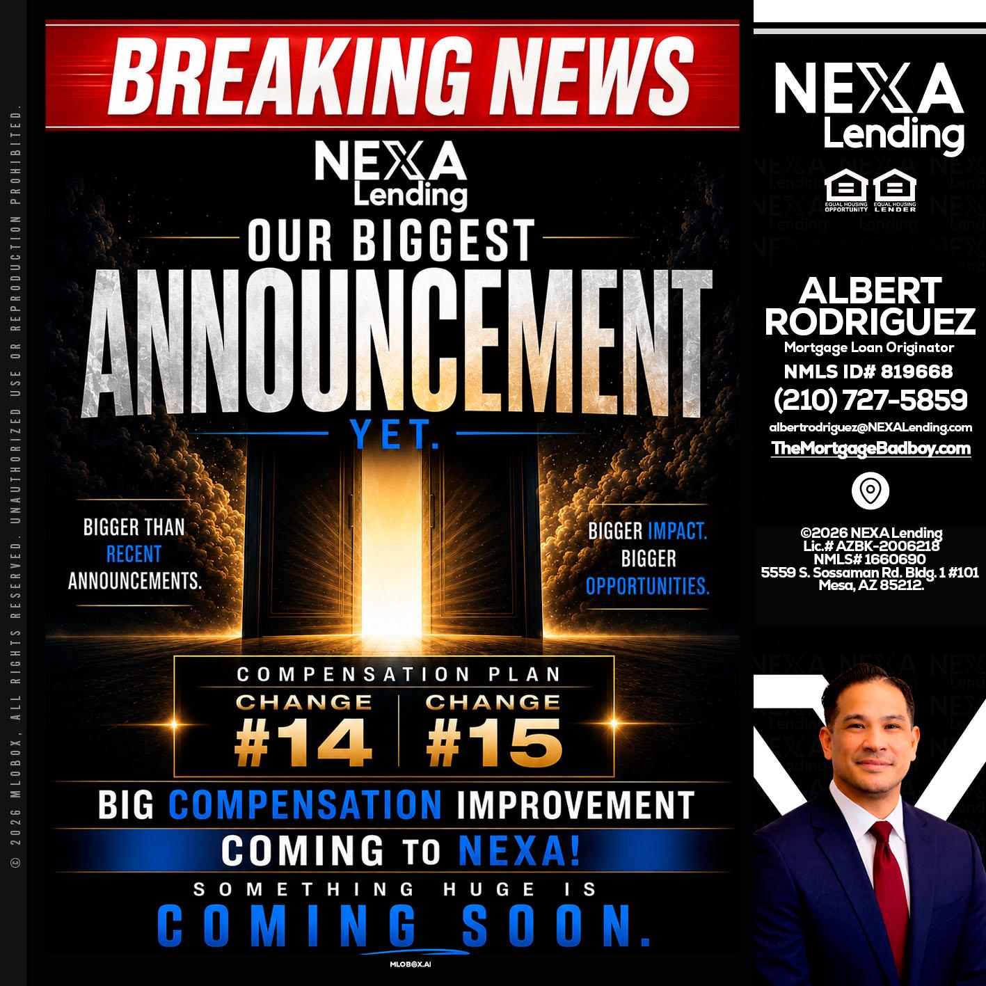 BREAKING NEWS - Albert Rodriguez -Mortgage Loan Officer